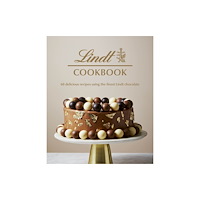 Ebury Publishing Lindt Cookbook (inbunden, eng)