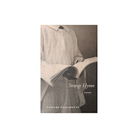University of Massachusetts Press Strange Hymn (häftad, eng)