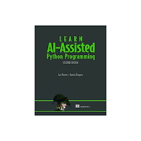 Manning Publications Learn AI-Assisted Python Programming, Second Edition (inbunden, eng)