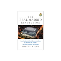 BenBella Books The Real Madrid Revolution (häftad, eng)