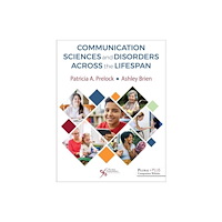 Plural Publishing Inc Communication Sciences and Disorders Across the Lifespan (häftad, eng)