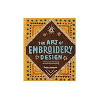 Workman Publishing The Art of Embroidery Design (inbunden, eng)
