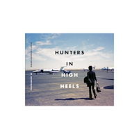 Akashic Books,U.S. Hunters In High Heels (inbunden, eng)