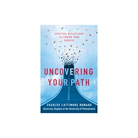 Church Publishing Inc Uncovering Your Path (häftad, eng)
