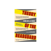 Seven Stories Press,U.S. Theory of the Rearguard (häftad, eng)
