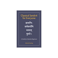 Hackett Publishing Co, Inc Classical Sanskrit for Everyone (häftad, eng)