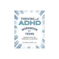 Callisto Media Inc. Thriving with ADHD Workbook for Teens (häftad, eng)