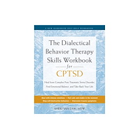 New Harbinger Publications The Dialectical Behavior Therapy Skills Workbook for C-PTSD (häftad, eng)