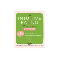 New Harbinger Publications Intuitive Eating Workbook (häftad, eng)