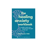 Sounds True Inc The Healing Anxiety Workbook (häftad, eng)