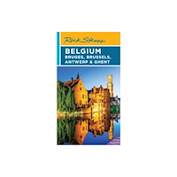 Avalon Travel Publishing Rick Steves Belgium: Bruges, Brussels, Antwerp & Ghent (Fifth Edition) (häftad, eng)