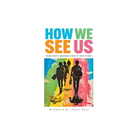 Harvard Educational Publishing Group How We See Us (häftad, eng)