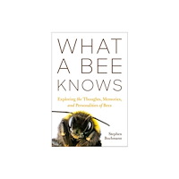 ISLAND PRESS What a Bee Knows (häftad, eng)
