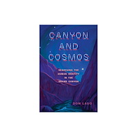 University of Nevada Press Canyon and Cosmos (häftad, eng)