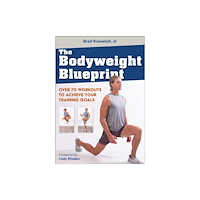Human Kinetics Publishers The Bodyweight Blueprint (häftad, eng)