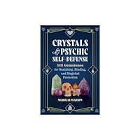 Inner Traditions Bear and Company Crystals for Psychic Self-Defense (häftad, eng)