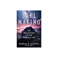 Inner Traditions Bear and Company Soul Making (häftad, eng)