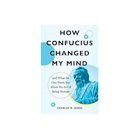 Shambhala Publications Inc How Confucius Changed My Mind (häftad, eng)