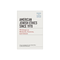 Brandeis University Press Modern Jewish Ethics since 1970 (häftad, eng)
