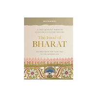 Hardie Grant Books The Food of Bharat (inbunden, eng)