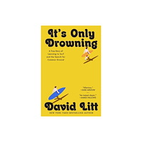 Simon & Schuster It's Only Drowning (inbunden, eng)