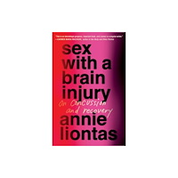 Simon & Schuster Sex with a Brain Injury (häftad, eng)