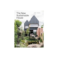 Thames and Hudson (Australia) Pty Ltd The New Sustainable House (inbunden, eng)