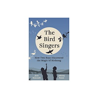 Greystone Books,Canada The Bird Singers (inbunden, eng)