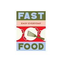 Murdoch Books Fast Food (inbunden, eng)