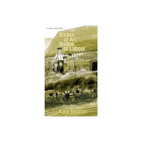 University of Alberta Press Bodies of Art, Bodies of Labour (häftad, eng)