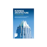 BCS Learning & Development Limited Business Architecture (häftad, eng)