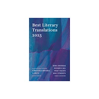 Deep Vellum Publishing Best Literary Translations 2025 (häftad, eng)