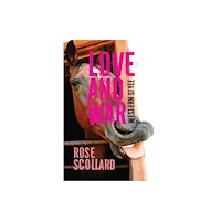University of Calgary Press Love and War Western Style (häftad, eng)