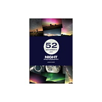 GMC Publications 52 Assignments: Night Photography (inbunden, eng)