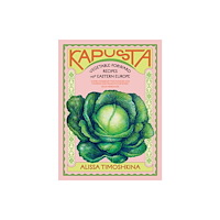 Hardie Grant Books (UK) Kapusta (inbunden, eng)