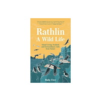 Colourpoint Creative Ltd Rathlin, A Wild Life (häftad, eng)