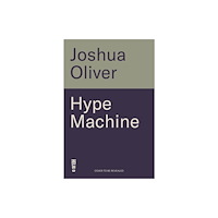 Bonnier Books Ltd Hype Machine: Inside the Cult of Crypto (häftad, eng)