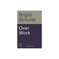 Bonnier Books Ltd Over Work (inbunden, eng)