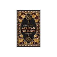Watkins Media Limited The Watkins Book of African Folklore (inbunden, eng)