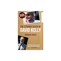 Biteback Publishing The Strange Death of David Kelly (häftad, eng)