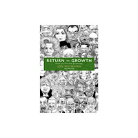 Biteback Publishing Return to Growth (inbunden, eng)