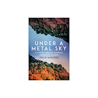 Granta Books Under a Metal Sky (inbunden, eng)