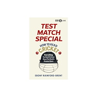 Ebury Publishing Test Match Special: How to Read Cricket (inbunden, eng)