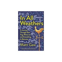 Elliott & Thompson Limited In All Weathers (häftad, eng)