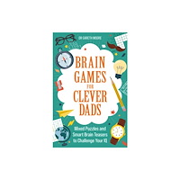 Michael O'Mara Books Ltd Brain Games for Clever Dads (häftad, eng)