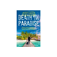 John Blake Publishing Ltd The Real Death in Paradise (häftad, eng)