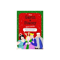 John Blake Publishing Ltd The Gavin and Stacey Quiz Book (inbunden, eng)