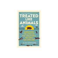 Pelagic Publishing Treated Like Animals (häftad, eng)