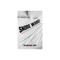 Practical Inspiration Publishing Snore Wars! (häftad, eng)