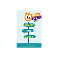 Practical Inspiration Publishing Reimagine Your Career (häftad, eng)